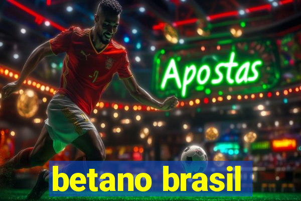 betano brasil